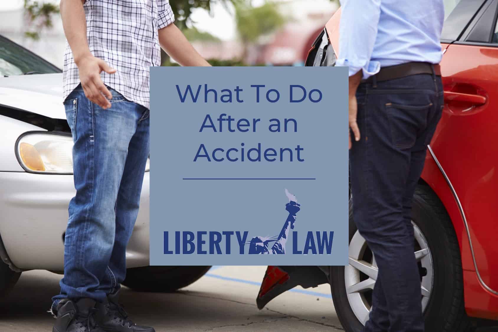 SEO title 10 Steps to Protect Yourself After a Car Accident Liberty Law